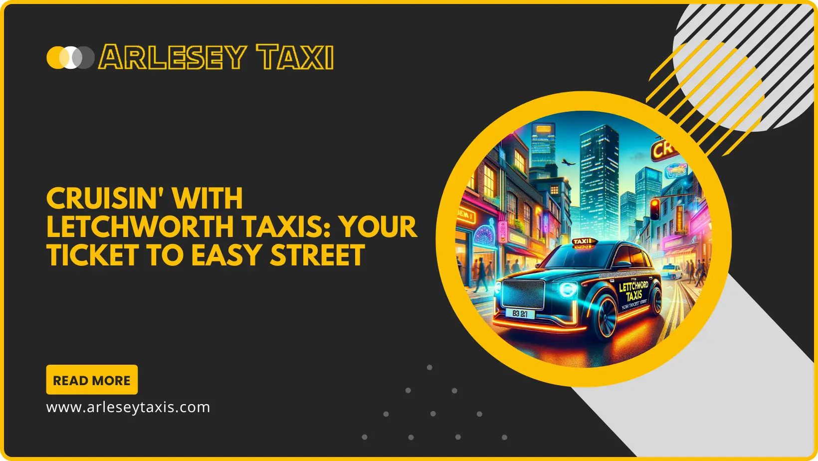 Cruisin' with Letchworth Taxis Your Ticket to Easy Street